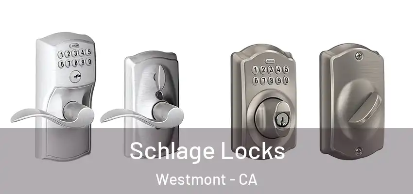  Schlage Locks Westmont - CA